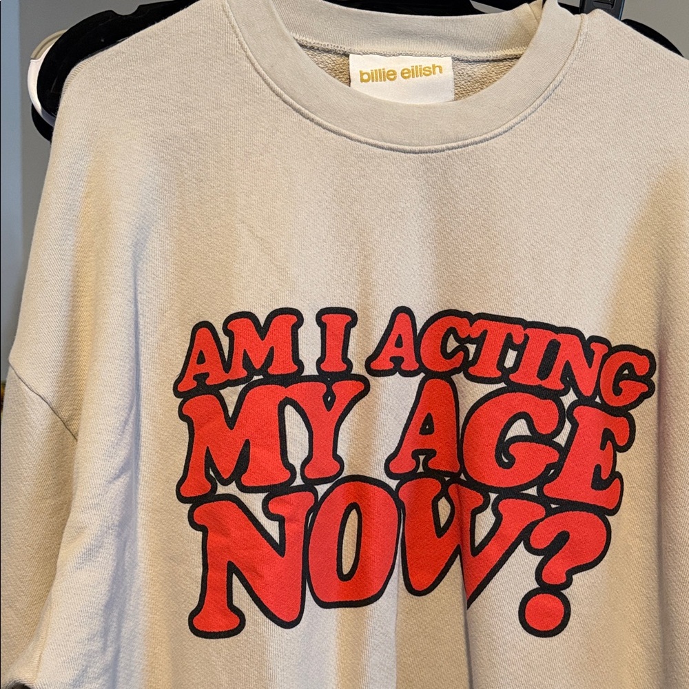 billie eilish - Beige Graphic Sweatshirt AM I ACTING MY AGE NOW? - Picture 5 of 5